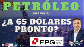 ¿Petróleo a 65 dólares pronto ¡Prepárate [upl. by Mae]