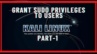 Part 1 Important How to add a User and Grant sudo Privileges in Linux kalilinux adduserlinux [upl. by Gnolb474]