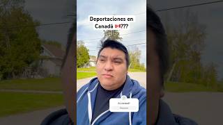 DEPORTACIONES EN CANADÁ 🇨🇦 canada deportación latino [upl. by Atinid]