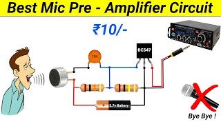 How to make Mic Pre Amplifier Circuit using BC547  Very Sensetive  Microphone Booster Circuit [upl. by Ketti632]