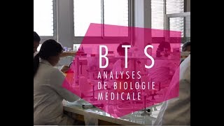 BTS Analyses de Biologie Médicale [upl. by Meyers]