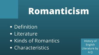 What is Romanticism  Romantic Period  Characteristics of Romanticism English Literature [upl. by Kasey243]