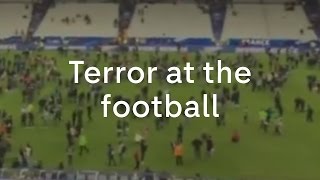 Stade de France terror at the football [upl. by Glynis]