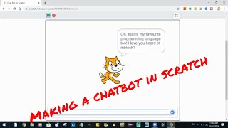 Making a Chatbot in Scratch 30  Less than 10 minutes [upl. by Eerbua]