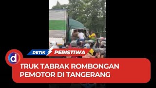 Truk Ugalugalan di Cipondoh Tangerang Tabrak Sejumlah Kendaraan [upl. by Airotciv257]