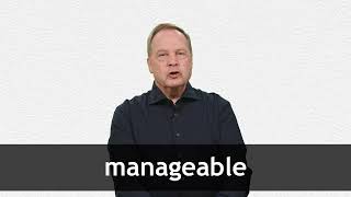 How to pronounce MANAGEABLE in American English [upl. by Kalman527]