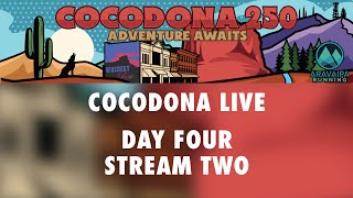 Cocodona 250 LIVE Presented by Salomon  Day 4 Stream 2 [upl. by Anyaled]