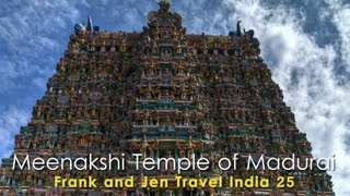 Meenakshi Temple of Madurai  Frank amp Jen Travel India 25 [upl. by Emilie]