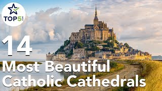 14 Most Beautiful Catholic Cathedrals and Churches in the World [upl. by Adnilim516]