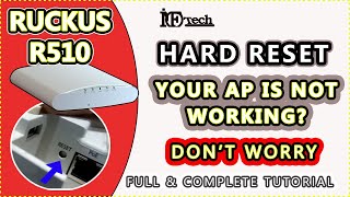 HOW TO HARD RESET A RUCKUS R510 ACCESS POINT  HOW TO RESET RUCKUS AP RUCKUS Videos Part 4 [upl. by Naujuj]