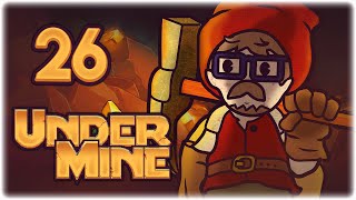 Long Term Gamble  Lets Play UnderMine  Part 26  Full Game Release Gameplay [upl. by Aikaj527]