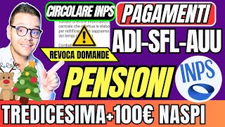 INPS PAGA🔴ADI SFL AUU✅ARRETRATI 100€💶NASPI PENSIONI🎄TREDICESIMA [upl. by Atekihc]