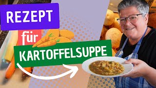 Kartoffelsuppe frisch zubereiten mit Muddi [upl. by Nathan620]