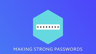 Making Strong Passwords  Cyber Safety Series [upl. by Yared]