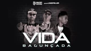 Pacificadores  Vida Bagunçada part Kaio Miller Official Music [upl. by Norty]