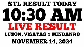 STL Result Today 1030AM Draw November 14 2024 STL Luzon Visayas and Mindanao LIVE Result [upl. by Jen]