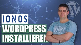 IONOS WordPress installieren in unter 5 min [upl. by Aihsenet324]