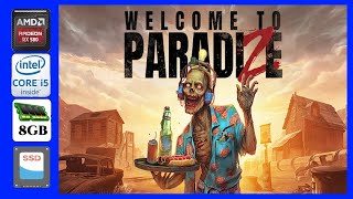 Welcome To ParadiZe Fps Test On Core i5 3470 Radeon Rx 580 8Gb Ram SSD 1440x900 [upl. by Halley]