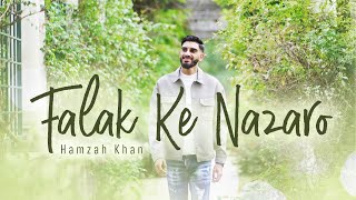 Falak Ke Nazaro  Official Video 2022  Hamzah Khan  Rabi UL Awal Special [upl. by Anilegnave589]