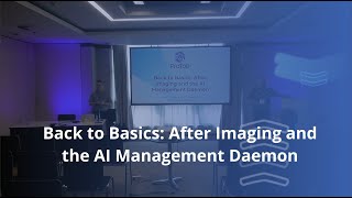 Back to Basics After Imaging and the AI Management Daemon  PUG CHALLENGE 2024 [upl. by Girhiny]