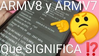 🤔 ARMV8 y ARMV7 ¿QUÉ SIGNIFICA  ARMV8A de 64 BITS Modo de 32 BITS QUE SIGNIFICA ❓❕ [upl. by Erdnaed387]