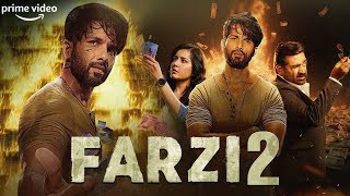 Farzi 2  New Blockbuster Hindi Action Full Movie  Shahid Kapoor  Raashii Khanna Hindi Full Movie [upl. by Ppik]