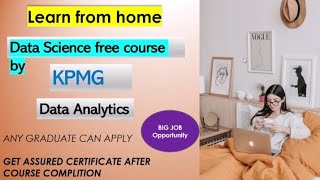 KPMG hiring freshers  Free data analytics virtual internship  learn from home  free certificate [upl. by Xuaegram]