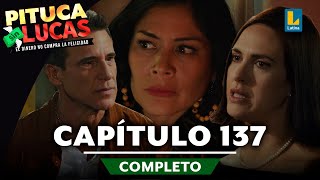 PITUCA SIN LUCAS  CAPÍTULO 137 COMPLETO  LATINA TELEVISIÓN [upl. by Dlareg]