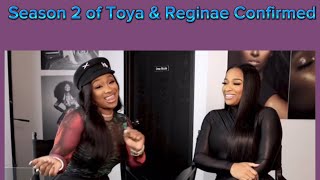 Toya amp Reginae season 2 confirmed for renewal [upl. by Summers419]