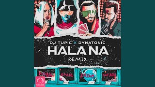 Hala Na DJ Tupic amp Dynatonic Remix [upl. by Ener823]