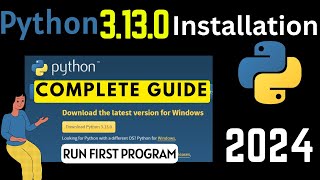 How to Install Python 3130 on Windows 11 2024 Update  Latest Python Installation [upl. by Caldwell]