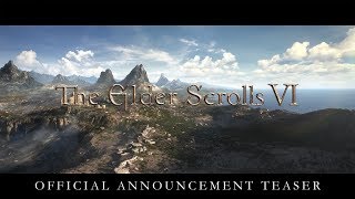 The Elder Scrolls VI – Official Announcement Teaser [upl. by Onaireves128]