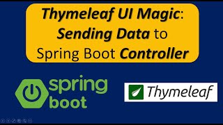 Sending User Information from UI to Controller Spring Boot  Thymeleaf  Spring Boot Tutorial [upl. by Assenab]