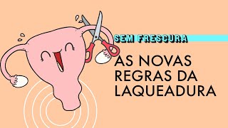 Saiba o que é preciso para fazer laqueadura e vasectomia após mudanças nas regras [upl. by Euseibbob428]