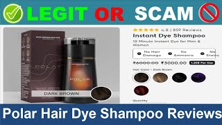 Polar Hair Dye Shampoo Reviews  Oct 2024 Beware of Scam Watch Now [upl. by Ettevol]