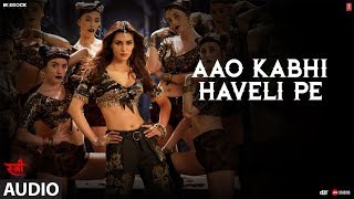 Aao Kabhi Haveli Pe Full Audio Song  STREE  Kriti Sanon  Badshah Nikhita Gandhi Sachin  Jigar [upl. by Eerrehc464]