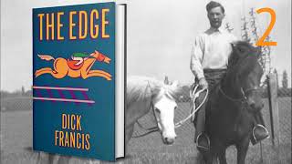 The Edge by Dick Francis Part 2 [upl. by Aihsena931]