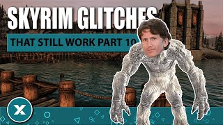 Skyrim Glitches That Still Work Part 10 [upl. by Chobot]