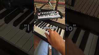 quotI play pianoquot VS quotI play pianoquot piano meme funny joke shorts [upl. by Lyndsay]