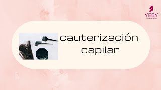 💁‍♀️😱 Como aplicar CAUTERIZACION capilar  paso a paso [upl. by Mettah]