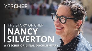 Chef Nancy Silvertons Story  The Queen Of Delicious  A YesChef Original Documentary Film [upl. by Gnes]