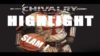 Chivalry Training Highlights MEDIEVAL SLAMMIN [upl. by Chambers339]