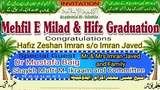 Mehfil e Milaad amp Hifz Graduation 2 [upl. by Files607]