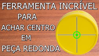 OLHA A FERRAMENTA INCRIVEL QUE ONIVALDO PRUMOLINO FEZ PARA ACHAR CENTRO DE PEÇA REDONDA OU CIRCULAR [upl. by Nnayllek]