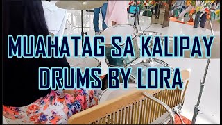 Muhatag sa Kalipay  Short Drum Cover Live by Lora [upl. by Hairim]