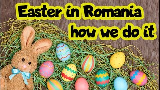 Easter in Romania FOOD Traditions amp More [upl. by Paderna]