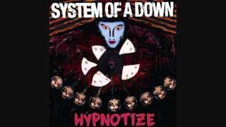 System Of A Down  Hypnotize  Hypnotize  HQ 2005 Lyrics [upl. by Uhej593]