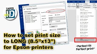 How to set print size to LONG 85quotx13quot paper for Epson Printers [upl. by Seaver]