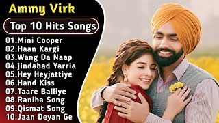 Best Of Ammy Virk  Latest Punjabi Songs Ammy Virk Songs  All Hits Of Ammy Virk Songs ammyvirk [upl. by Hahsi]