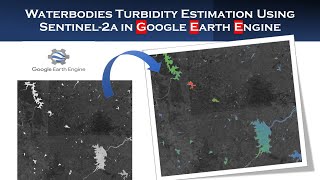 Waterbodies Turbidity Estimation with Google Earth Engine  NDTI amp NDWI Analysis googleearthengine [upl. by Ybor]